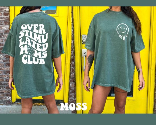 Comfort Colors Shirt, Overstimulated Moms Club Shirt, Gift For Mom, Funny Mom Shirt, Mama Shirt, Mother’s Day Shirt, Trendy Shirt, Oversized