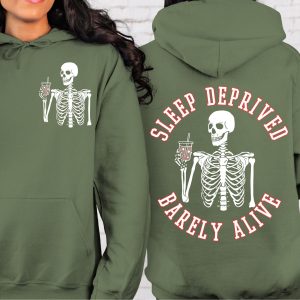 Sleep deprived barely alive Hoodie, mama Hoodie